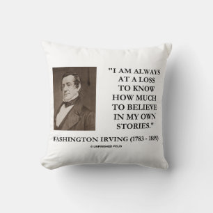 Almofada Washington Irving Sempre sem Saber ao Certo Acredi
