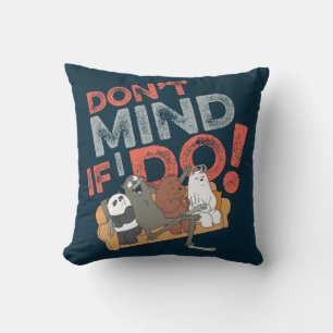 Almofada We Bare Bears & Charlie - Don't Mind If I Do!