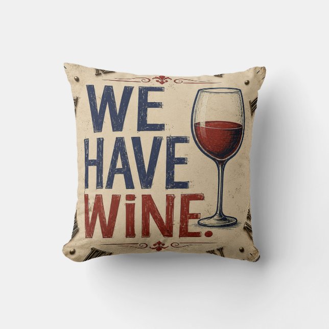 Almofada We Have Wine Rustic Wine Lover Kitchen Decor  (Frente)