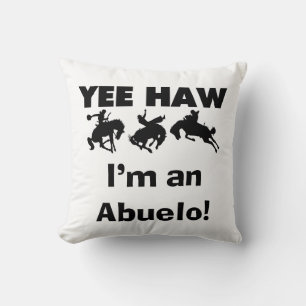 Almofada Yee Haw, sou um Abuelo T-shirts e presentes