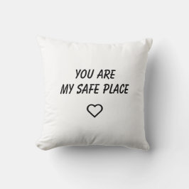 Almofada You Are My Safe Place Pillow