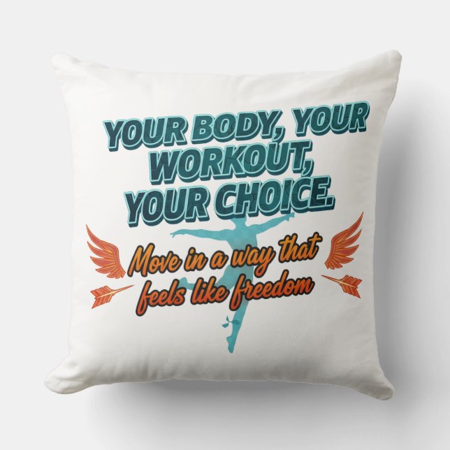 Almofada Your Body Your Workout Your Choice (Frente)