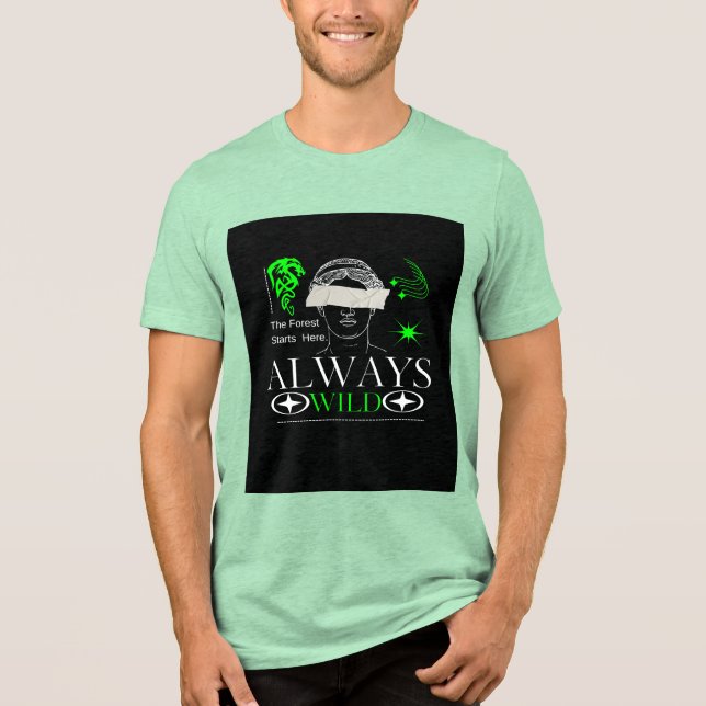 "ALWAYS WILD" T-Shirt (Frente)