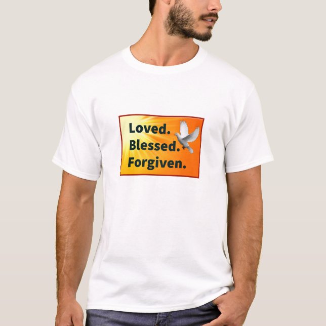 Amado.Abençoado.Perdoado. T-shirt unisex (Frente)