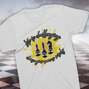Amantes de Xadrez / A Vida é Desafiadora Camiseta