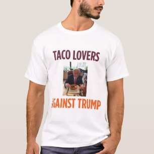 Amantes do Taco contra o trunfo - t-shirt do
