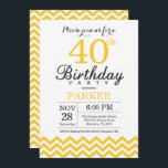 Amarelo Chevron do convite do aniversário de 40<br><div class="desc">Convite do aniversário de 40 anos com Chevron amarelo. Preto e branco. Aniversário adulto. O homem ou as mulheres Bday convidam. Para uma personalização mais adicional,  clique por favor "personalizam-no" botão e usam-nos nossa ferramenta de design para alterar este modelo.</div>