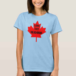 Ame Thy t-shirt vizinho de Canadá