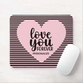 Ame Você Para Sempre Personalizar O Mouse Pad