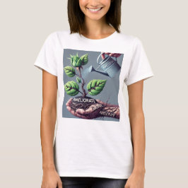 Ameliorate T-Shirt