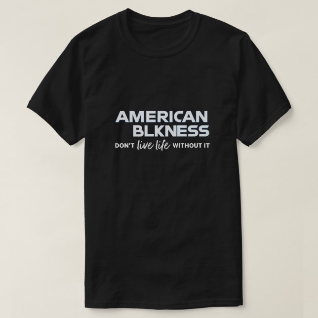 American Blness T-Shirt (Frente do Design)