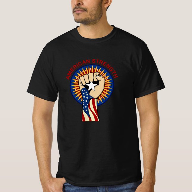 American Strength – United We Stand Fist T-Shirt (Frente)