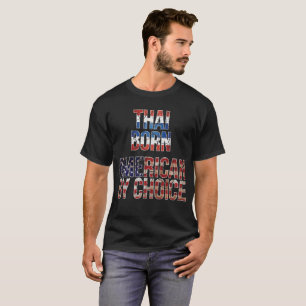 Americano nascido tailandês pelo t-shirt bem
