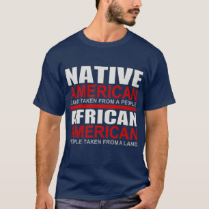 Americanos nativos e Camiseta Afro-Americana