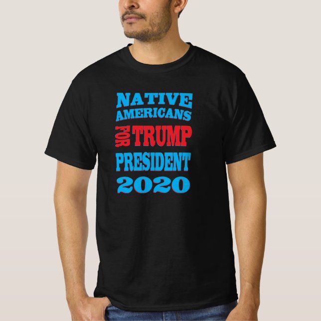 Americanos nativos para camiseta do presidente da  (Frente)