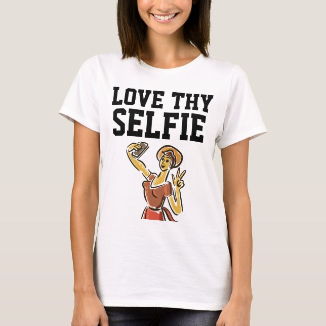 AMO-LHES SELFIAR Mulheres Engraçadas T-Shirt & swe (Frente)