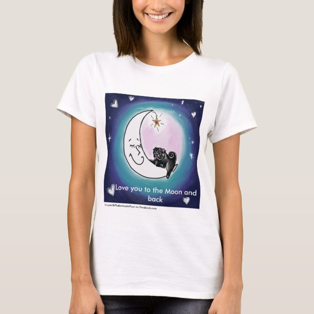 Amor B4 você à lua e ao t-shirt traseiro (Frente)