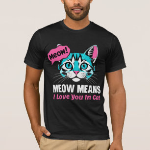 Amor em Todo Miau – Camiseta de Linguagem Felina
