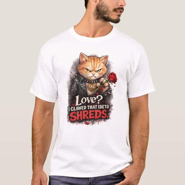Amor? Eu Desfiei Essa Ideia – Camiseta Engraçada A (Frente)