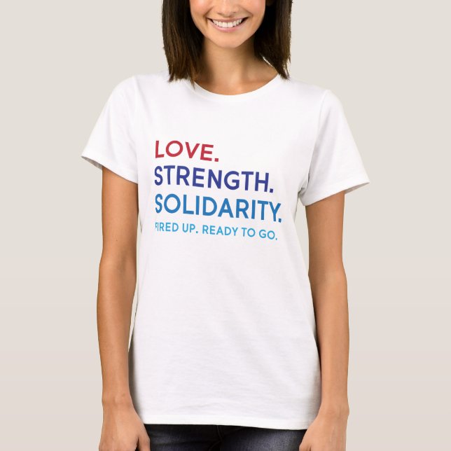 Amor, força, t-shirt Slouchy da solidariedade (Frente)