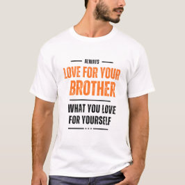 Amor Por Irmão O Que Você Ama A Si Mesma T-Shirts