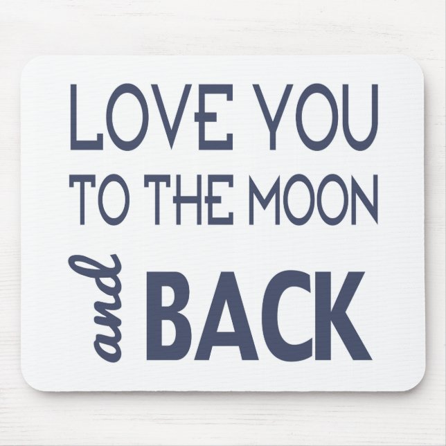 Amor Você Até a Lua e de Volta Mouse Pad (Frente)
