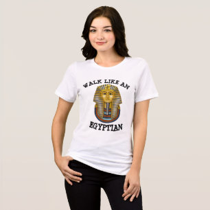 ANDA COMO UMA VINTAGEM EGÍPCIA SENHORAS T-SHIRT