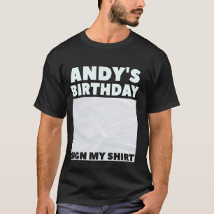 ANDY ITu2019S MEU ANIVERSÁRIO ASSINAR MINHA CAMISA