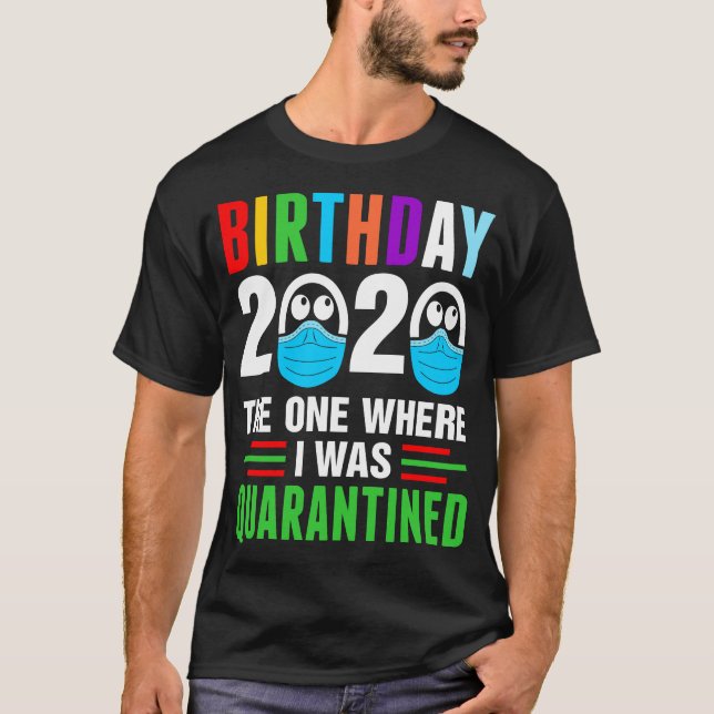 Aniversário de 2020 Camisa em Quarentena (Frente)