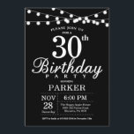 aniversário de 30 anos Convite Preto e Branco<br><div class="desc">aniversário de 30 anos com luzes de cordas.  Fundo Preto. Homens ou Mulheres Aniversário. 13 15 16º 18º 20 21 rua 30 40º 50º 80 de 60º 70 de 100º,  qualquer idade. Para mais personalização,  clique no botão "Personalizar" e use a ferramenta design para modificar este modelo.</div>