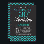 aniversário de 30 anos de convite para apresentaçã<br><div class="desc">aniversário de 30 anos surpresa com Chevron Preto e Teal. Chalkboard. Aniversário Adulto. O Dia do Homem ou da Mulher Convidam.
Para mais personalização,  clique no botão "Personalizar" e use a ferramenta design para modificar este modelo.</div>