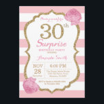 aniversário de 30 anos surpresa Rosa de Convite e<br><div class="desc">Convite para aniversário de 30 anos surpresa. Rosa e Dourado. Dourada Glitter. Listras brancas e rosa. Flor Floral Rosa. Aniversário Adulto. Festa de aniversário feminina.
Para mais personalização,  clique no botão "Personalizar" e use a ferramenta design para modificar este modelo.</div>