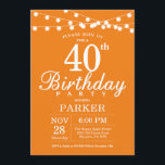 aniversário de 40 anos Convite Laranja<br><div class="desc">aniversário de 40 anos com luzes de cordas. Fundo Laranja. Homens ou Mulheres Aniversário. 13 15 16º 18º 20 21 rua 30 40º 50º 80 de 60º 70 de 100º,  qualquer idade.
Para mais personalização,  clique no botão "Personalizar" e use a ferramenta design para modificar este modelo.</div>