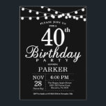 aniversário de 40 anos Convite Preto e Branco<br><div class="desc">aniversário de 40 anos com luzes de cordas. Fundo Preto. Homens ou Mulheres Aniversário. 13 15 16º 18º 20 21 rua 30 40º 50º 80 de 60º 70 de 100º,  qualquer idade.
Para mais personalização,  clique no botão "Personalizar" e use a ferramenta design para modificar este modelo.</div>