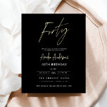 Aniversário de 40 anos de Script Dourado e Preto d<br><div class="desc">Comemore a fazer 40 anos de estilo com um convite de aniversário Dourado e preto de Script Minimalista! Apresentando sotaques negros e dourados, tipografia elegante da escrita, e um design limpo e moderno, este convite dá o tom para uma celebração sofisticada. Perfeito para qualquer lugar, de salões quentes a encontros...</div>