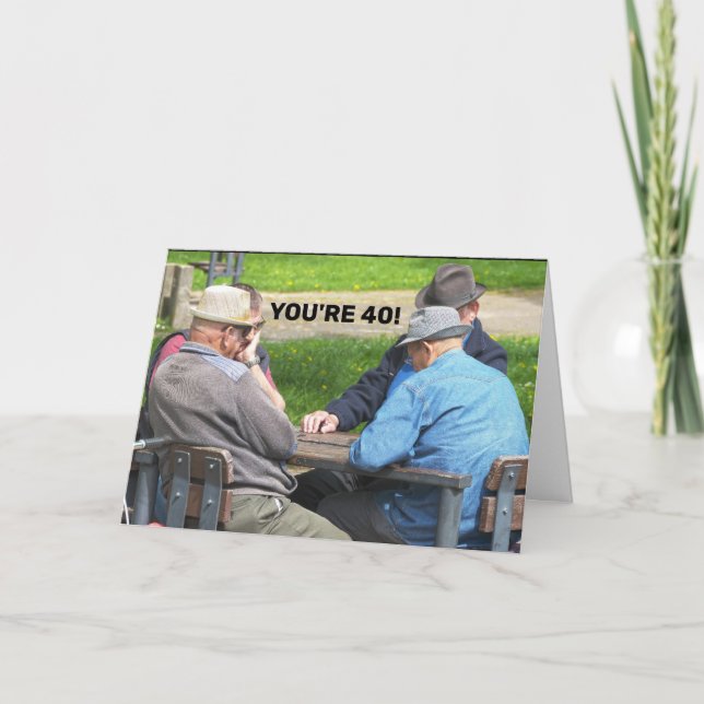 ANIVERSÁRIO DE 40 ANOS PARA ELE CARTÕES ENGRAÇADOS (Frente)