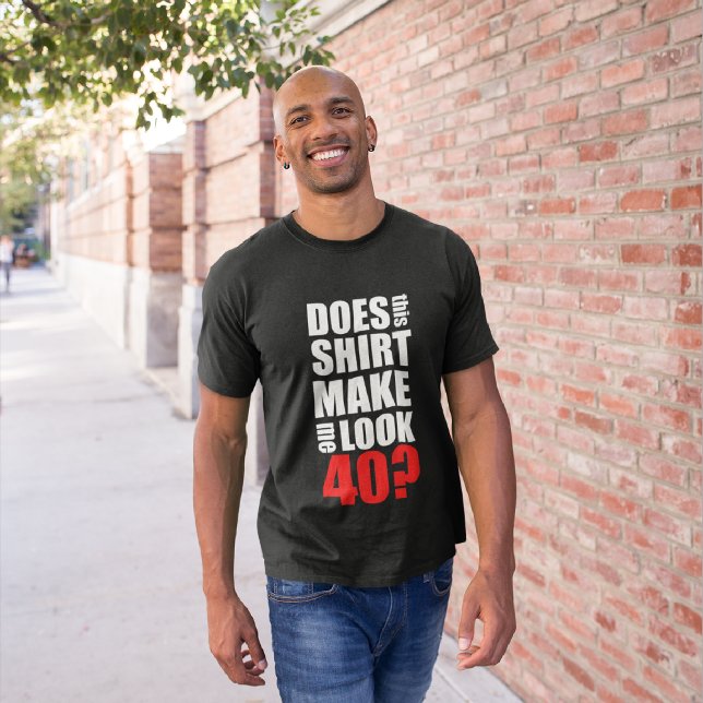 Aniversário de 40 anos T-Shirt engraçado (Criador carregado)