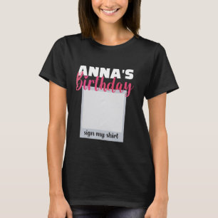 ANNA ITu2019S MEU ANIVERSÁRIO ASSINAR MEU CAMISA A