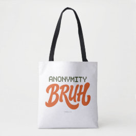 Anonymity Bruh Logo - Tote
