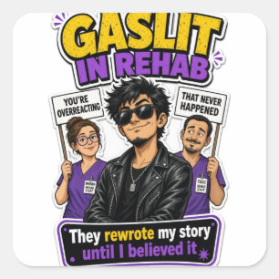 Anti AA Gaslit no adesivo quadrado de Reabilitação