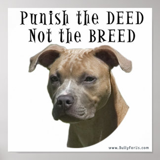 Anti-BSL Punir o Deed, não o Poster de Breed