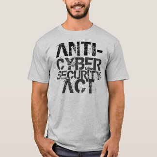 Anti-Cybersecurity t-shirt do ato