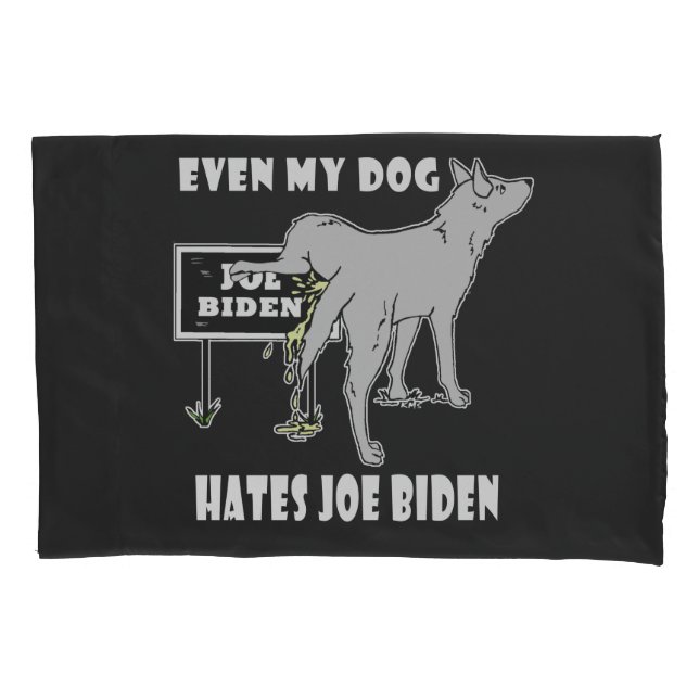 Anti Joe Biden My Dog Hates Biden Political Humor  (Frente)