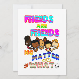 Anúncio Amigos São Amigos Não Importa O Que