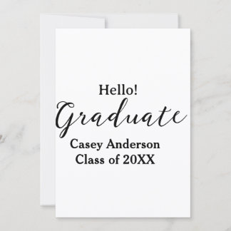 Anúncio Hello graduate class of 20XX name congrats stylish