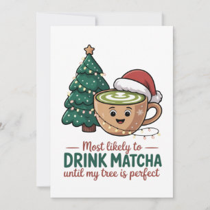 Anúncio Mais Provável de Beber Matcha Até Minha Árvore Per