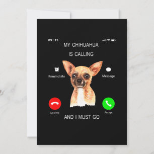 Anúncio Meu Chihuahua Está Ligando... Eu Tenho Que Ir Cac