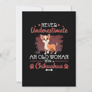 Anúncio Nunca Subestime Uma Velha Mulher Com Um Chihuahua