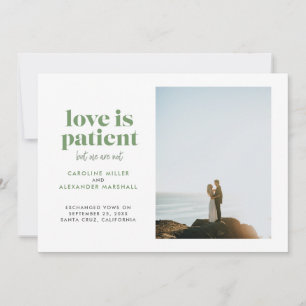 Anúncio O Amor Verde é Paciente Mas Nós Não Fugimos Juntos