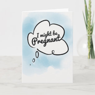 Anúncio Posso estar grávida.